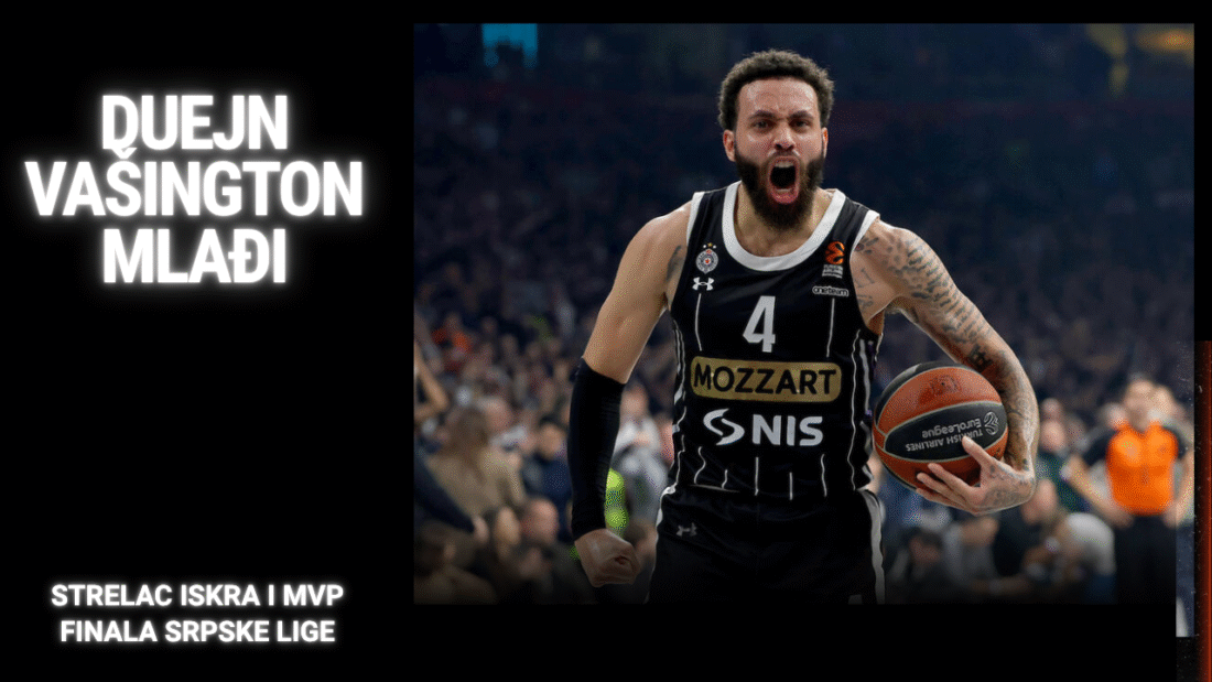 Duejn Vašington mlađi – Strelac iskra i MVP finala srpske lige