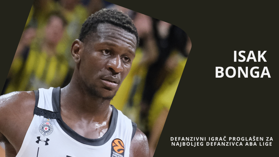 Isak Bonga – defanzivni igrač proglašen za najboljeg defanzivca ABA lige