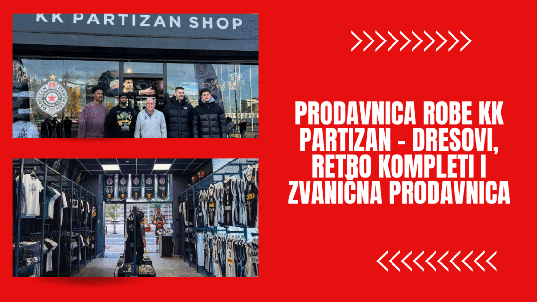 Prodavnica robe KK Partizan – dresovi, retro kompleti i zvanična prodavnica