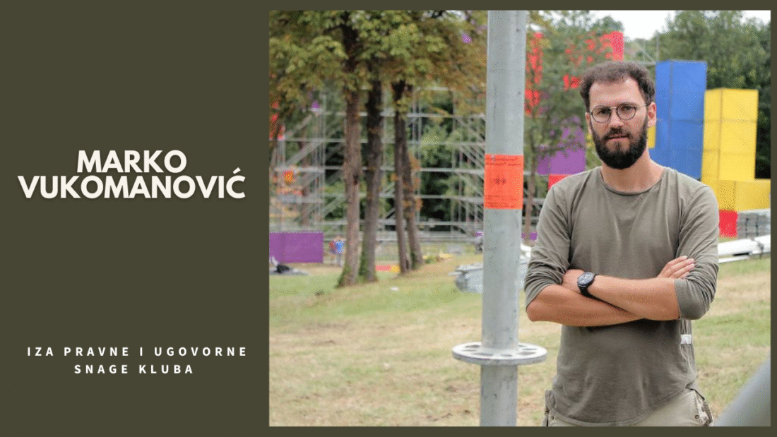 Marko Vukomanović – Iza pravne i ugovorne snage kluba
